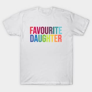 Favourite Daughter (UK) T-Shirt